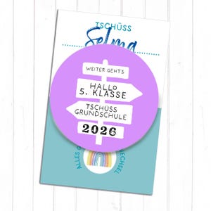 Goodbye Elementary School Button | Hello 5th/6th/7th Grade | Signpost in 8 Colors & 2 Sizes | Button of your choice Lila