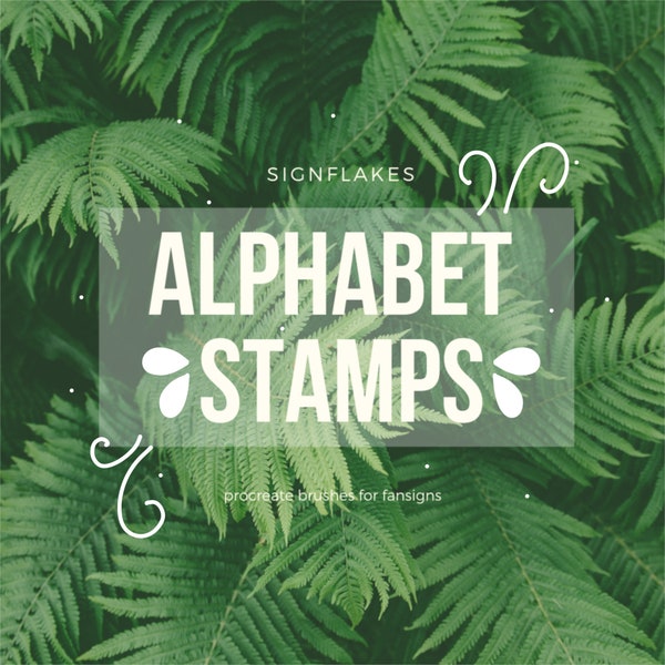 New Alphabet stamps for fansigns!