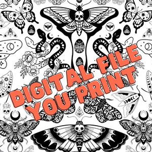 May include: A black and white digital print with a repeating pattern of moths, butterflies, snakes, and floral elements. The words "DIGITAL FILE YOU PRINT" are overlaid in orange. The design has a gothic or occult theme.