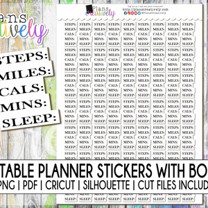 May include: Printable planner stickers with borders featuring the words "STEPS, MILES, CALS, MINS, SLEEP" in a grid format. Includes PNG, PDF, Cricut, Silhouette, and cut files. The background is a wood grain pattern.