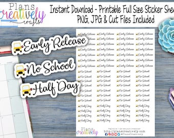 School Reminder Planner Stickers | Early Release, No School, Half Day (Printable PNG, JPG)