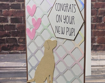 Handmade Card - "Congrats On Your New Pup!" Sentiment Card for New Pet Lovers