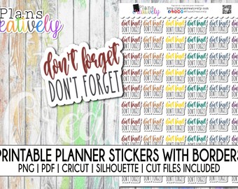 Printable "Don't Forget" Reminder Planner Stickers | Cute Don't Forget Planner Stickers | Cricut & Silhouette Printable Cut Files