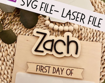 First Day of School Sign SVG - Digital File - Back to School Sign Laser File - Photo Prop Digital File - Laser Cut SVG File