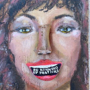 Kate Bush Art Be Running Up That Hill