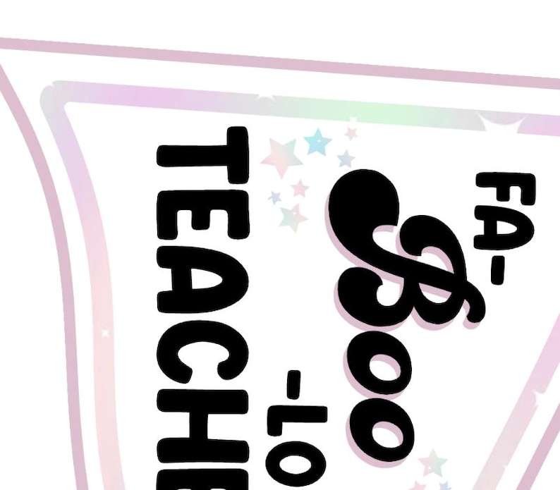 May include: A white background with the words "TEACHER" and "FA-BOO-LOUS" in black, stylized lettering. The design includes pastel pink and purple accents, with small star shapes scattered around the text.