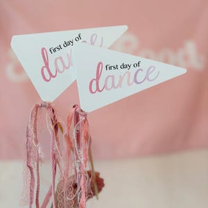 First Day of Dance Pennant Flag | Dance Pennant Flag | Dancer Pennant Flag| Kids Pennant Flag