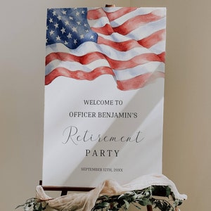 Retirement Party Welcome Sign Template, American Flag, US Navy Marines, Army Air Force, Police Military Retirement Celebration Decor Sign