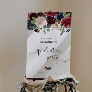 Floral Graduation Welcome Sign Template, Elegant Graduation Sign Printable, Customizable Burgundy Flower Grad Celebration Party Decor Sign