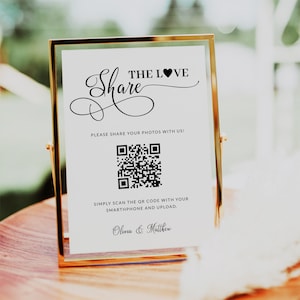 Elegant Script Share The Love QR Code Sign Photo Sharing Social Media Hashtag Sign, Editable QR Sign, 8x10, 5x7, 4x6 Printable Wedding Signs