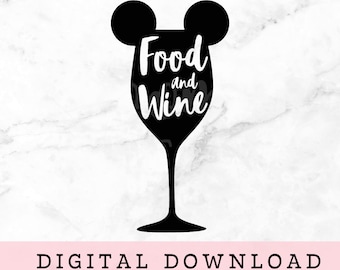 May include: Black and white digital download design of a wine glass with Mickey Mouse ears and the text "Food and Wine" inside the glass.