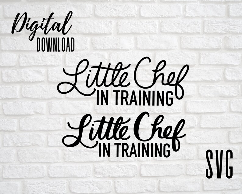 Little Chef in Training Instant Digital Download SVG File | Etsy