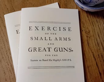 Exercise of the Small Arms...For the Seamen on Board His Majesty's Ships, 1765 Edition | Authentic Handbound Facsimile Reproduction Reprint
