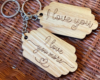I Love You, I Love You More Keychains - Wooden - Laser Engraved