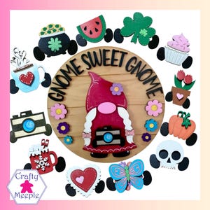 Girl Gnome Sweet Gnome - 15&quot; Gnome Sign - Plus Interchangeable attachment pieces - Seasonal Welcome