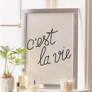 C&#39;est la vie, French quote,  Digital Download, Minimalist Printable Poster, Black and White Wall Art, Dorm Wall Art, Typography Wall Art