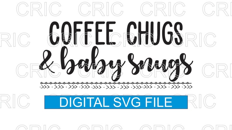 Download Clip Art Art Collectibles Mom Svg Funny Mom Cricut Silhouette Cut File Coffee Chugs Baby Snugs Svg Download Mothers Day Mother Hood Svg Wife Boss Baby Svg