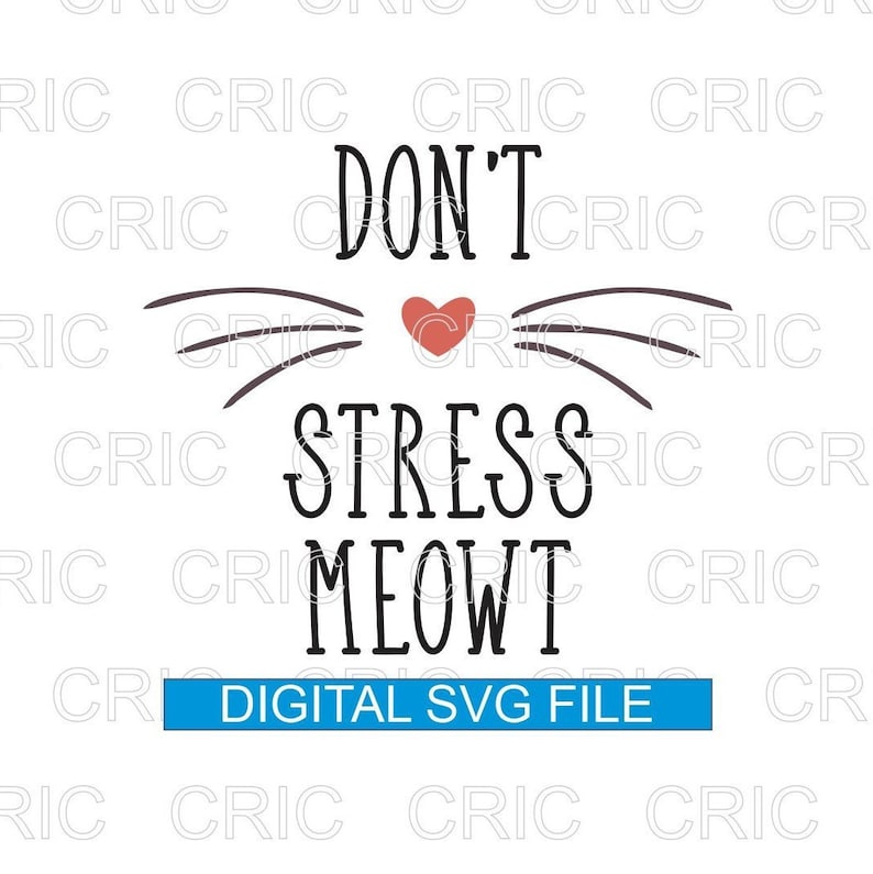 Don't Stress Meowt SVG Download Cat Face svg Cat svg | Etsy