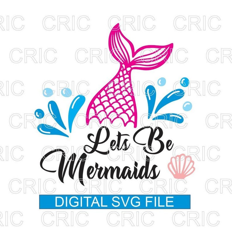 Download Let's Be Mermaids SVG Download Cute Mermaid svg Love | Etsy Download Let's Be Mermaids SVG Download Cute Mermaid svg Love | Etsy