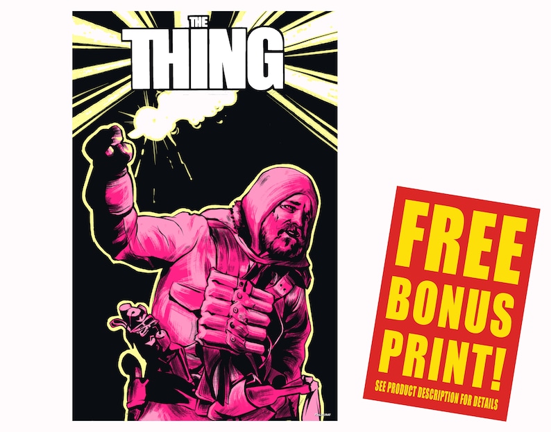 May include: Poster with a pink and black illustration of a person in a hooded jacket, with the word "THE THING" at the top. A red rectangle with yellow text that reads "FREE BONUS PRINT!" is in the lower right corner.