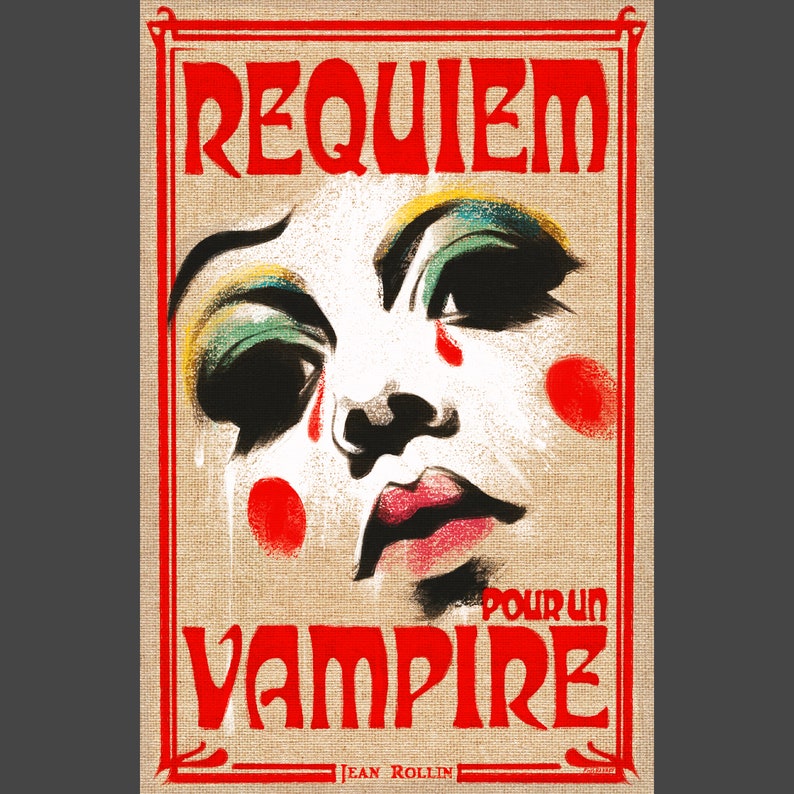 May include: A vintage poster with a red and white color scheme. The poster features a stylized illustration of a face with red tears and the text "Requiem Pour Un Vampire" in red letters.