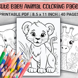 May include: A set of 40 printable coloring pages featuring cute baby animals, including a lion, elephant, and giraffe. The pages are designed for 8.5 x 11 inch paper.