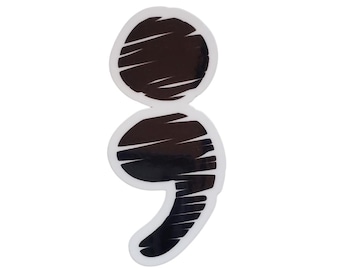 Semicolon Mental Health Sticker – Suicide Prevention, Glossy Vinyl Decal
