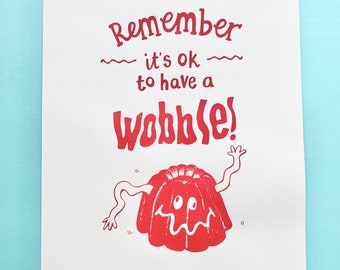 SECONDS Wobble screenprints, available on different colours, positive message, hand printed, jelly, wobble