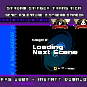 Könnte beinhalten: Eine digitale Grafik mit lila Hintergrund, mit Text, der "STREAM STINGER TRANSITION" und "SONIC ADVENTURE 2 STREAM STINGER" lautet. Das Bild enthält einen Ladebildschirm mit dem Text "Loading Next Scene."