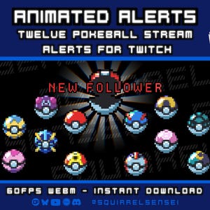 Peut inclure: Alertes animées pour les streams Twitch. L'image présente douze modèles de Pokéball pixélisés, avec le texte "NEW FOLLOWER" au centre. Le texte "ANIMATED ALERTS" et "ALERTS FOR TWITCH" sont en haut. Le bas de l'image indique "60FPS WEBM - INSTANT DOWNLOAD".
