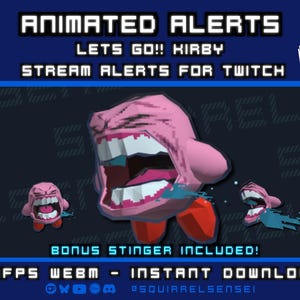 May include: Animated alerts for Twitch streams featuring a pink, cartoon-style character with a large mouth and red feet. The text "Animated Alerts" and "Lets Go!! Kirby" are displayed in white. Includes "Bonus Stinger Included!" and "Instant Download".