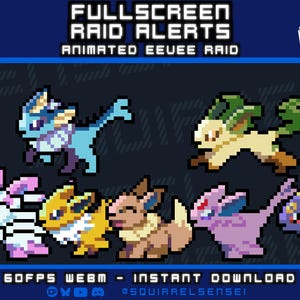 Peut inclure: Un graphique numérique présentant du pixel art de sept évolutions d'Évoli dans diverses couleurs, dont bleu, vert, jaune, marron, rose et violet. Le texte indique FULLSCREEN RAID ALERTS ANIMATED EEVEE RAID 60FPS WEBM - INSTANT DOWNLOAD @SQUIRRELSENSEI.