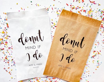 Donut Mind If I Do Personalized Donut Bags | Donut Favor Bags | Wedding Favors Bags