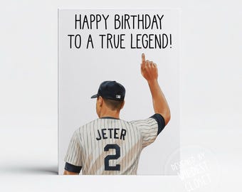 Happy Birthday To A True Legend - Derek Jeter Inspired Happy Birthday Greeting Card - Card for Her or Him - Baseball Card Fan