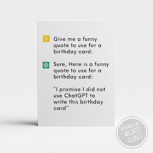Funny ChatGPT Inspired Happy Birthday Greeting Card - Parody - Happy Birthday - Ai Generated