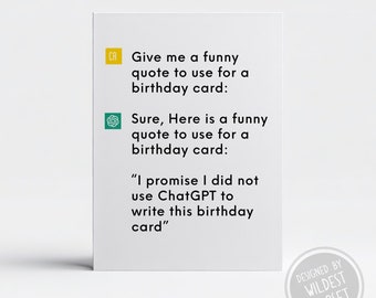 Funny ChatGPT Inspired Happy Birthday Greeting Card - Parody - Happy Birthday - Ai Generated