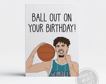 Lamelo Ball Inspired Ball Out On Your Birthday  - Happy Birthday Greeting Card - Card For Friend - WNBA Card