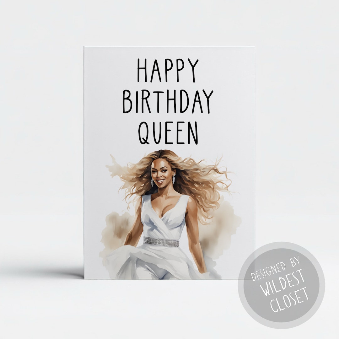 Cute Queen B Inspired Birthday Card for Bey Fans - Happy Birthday ...