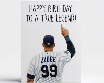 Happy Birthday To A True Legend - Aaron Judge Inspired Happ Birthday Greeting Card - Card for Her or Him - Card For Friend Baseball Card
