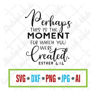 Op de afbeelding: Zwart-wit typografie ontwerp met de tekst "Perhaps this is the moment for which you were created. Esther 4:14".