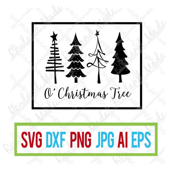 Download O Christmas Tree Svg Winter Holiday Sign Etsy