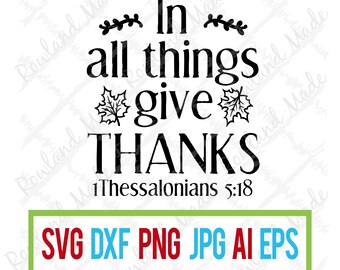 In all things give thanks SVG Fall Autumn Thanksgiving
