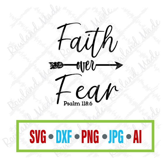 faith over fear psalms 118