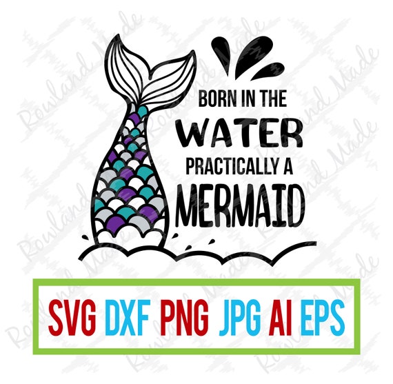 Download Born In The Water Practically A Mermaid Svg Baby Onesie Etsy