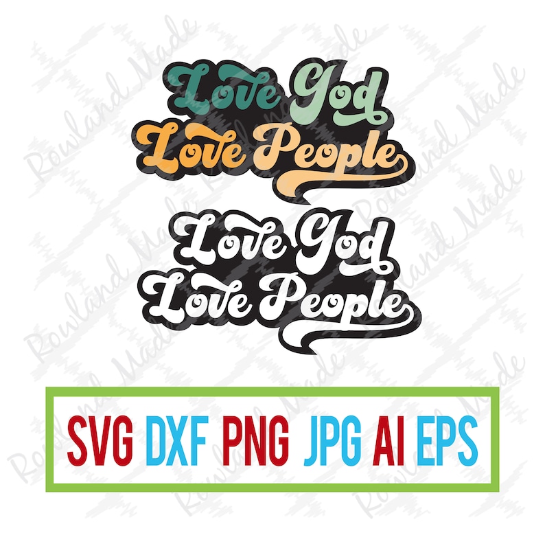 Free Free 310 Love God Love People Svg SVG PNG EPS DXF File