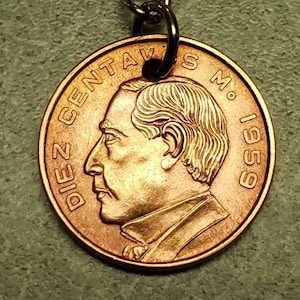10 Centavos Keychain - Coin Keychain - Presidente Benito Juarez - Mexico Coat of Arms - Mexican Culture - Chicano Culture - Latino Culture