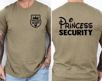 Princess Security Shirt, Daddy, Brother, Boyfriend Agent Tee, Birthday Party T, Vacation Matching, Disneyland, Disney World, Screen Print T