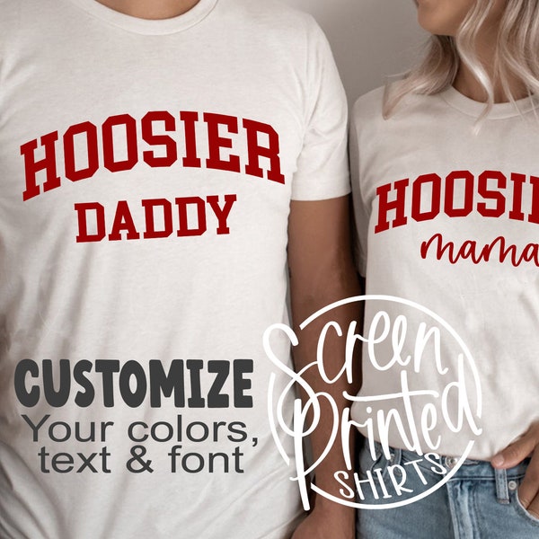 Hoosier Daddy T-Shirt, Mama, Funny Football Tailgate Party Fan Tank, Crop Top, Womens Fit, Hoodie Sweatshirt Graphic Screen print Unisex fit
