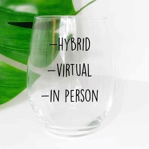 Hybrid Virtual In Person - Wine Glass