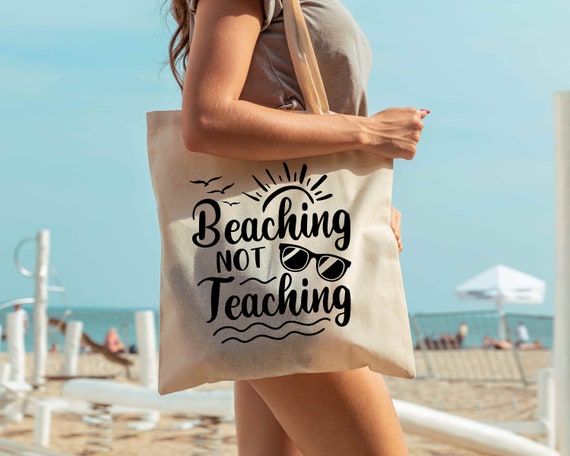Beaching not sales teaching tote